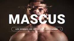 Mascus, les hommes qui détestent les femmes