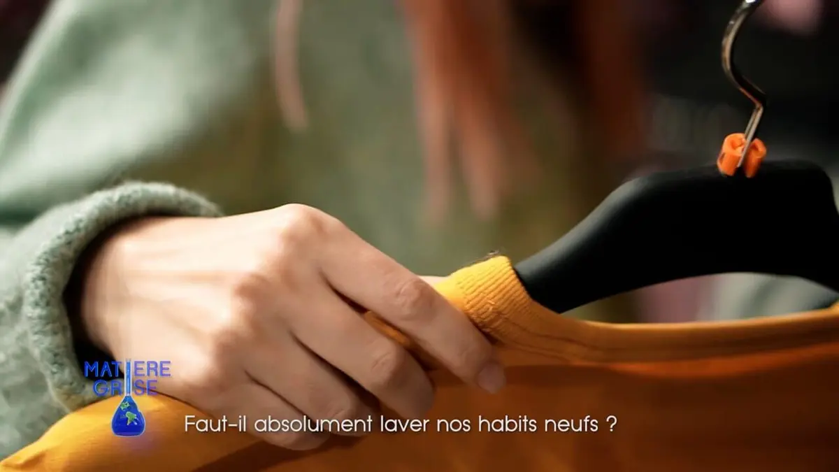 Matière grise Faut-il absolument laver nos habits neufs ?