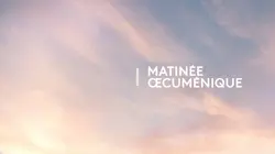 Matinée oecuménique