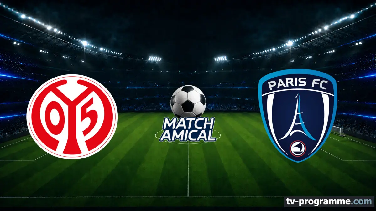 Mayence / Paris FC Football Match amical 2026