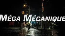 Sur RMC Découverte à 22h40 : Méga Mécanique