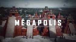 Mégapolis, les plus grandes villes de l'Antiquité Tikal