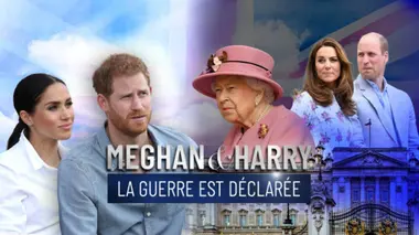 Meghan et Harry : la guerre est déclarée