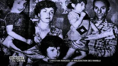 Mémoire du crime S04E03 Christian Ranucci, la malédiction des Rambla