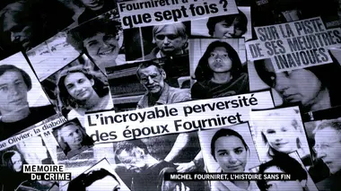 Mémoire du crime S04E07 Michel Fourniret, l'histoire sans fin