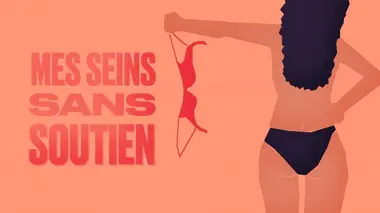 Mes seins sans soutien
