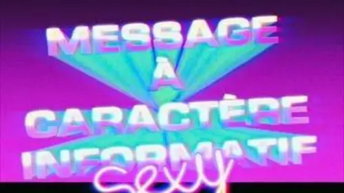 Message à caractère informatif sexy