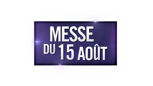 Messe du 15 août
