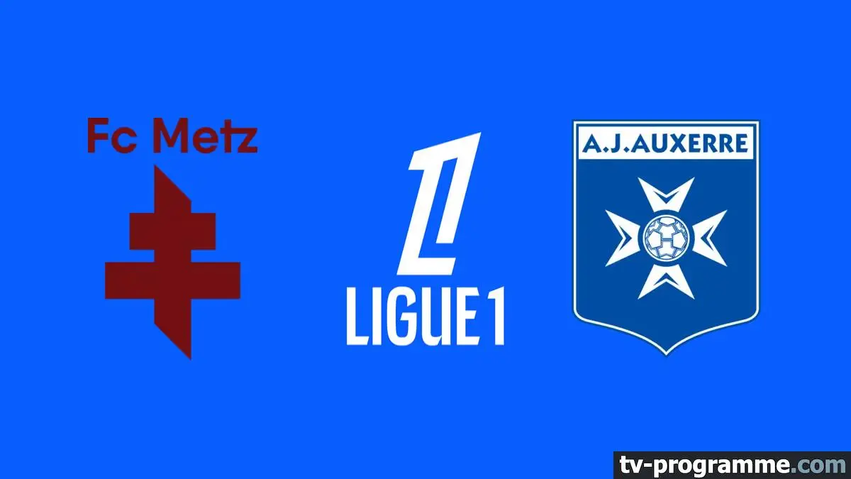 Metz / Auxerre Football Ligue 1 McDonald's 2025-2026