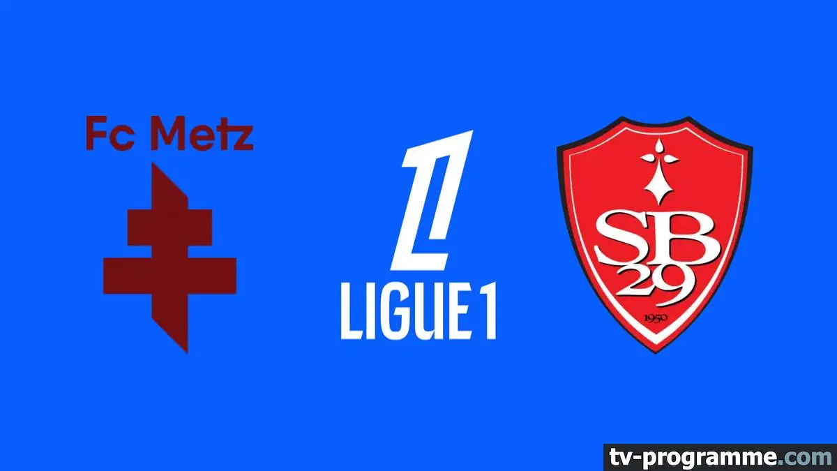 Metz / Brest Football Ligue 1 McDonald's 2025-2026