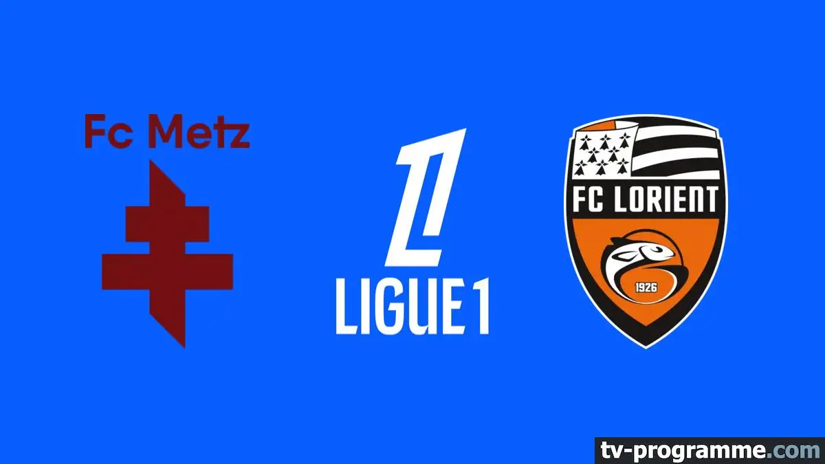 Metz / Lorient