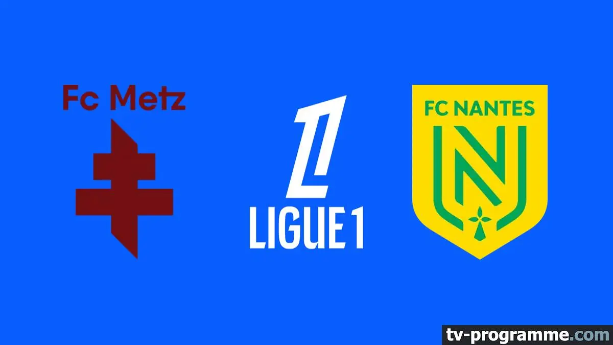 Metz / Nantes Football Ligue 1 McDonald's 2025-2026