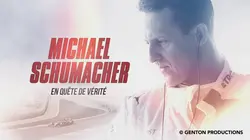 Michael Schumacher : en quête de vérité