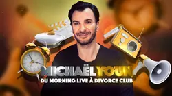 Michaël Youn : du Morning Live à Divorce Club