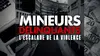 Mineurs délinquants : l'escalade de la violence