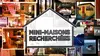 Mini-maisons recherchées