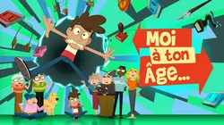 Moi à ton âge