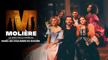 Molière, le spectacle musical : dans les coulisses du succès
