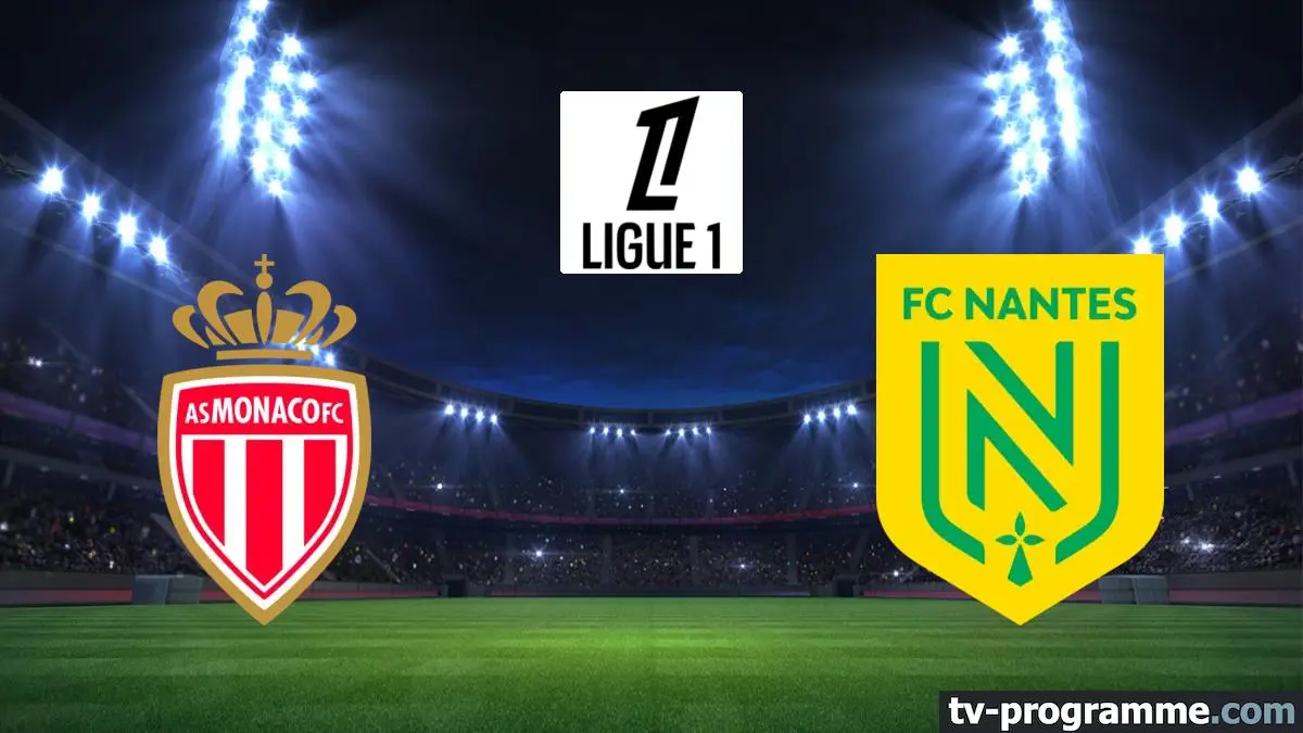 Monaco / Nantes Football Ligue 1 McDonald's 2025-2026