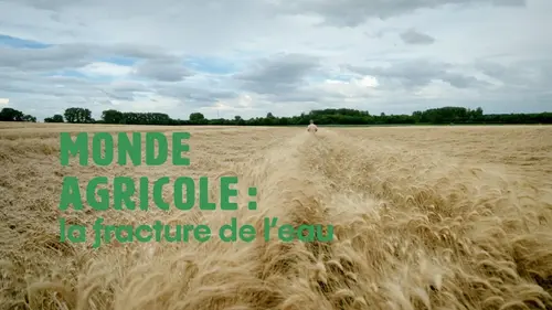 Monde agricole : la fracture de l'eau