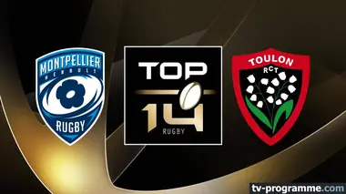 Montpellier / Toulon Rugby Top 14 2024-2025