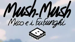 Mush-Mush & les Champotes S01E15 Le grand saut