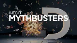 Sur Planète+ Aventure à 21h00 : Mythbusters