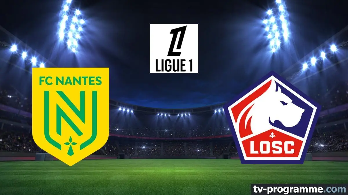 Nantes / Lille Football Ligue 1 McDonald's 2024-2025
