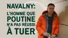 2021 • Navalny : l'homme que Poutine n'a pas réussi à tuer