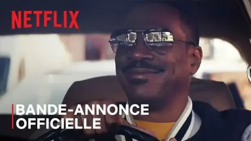 Le Flic de Beverly Hills : Axel F. - bande-annonce du film qui sort le 3 juillet sur Netflix