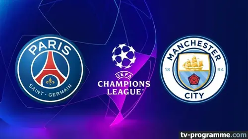 PSG / Manchester City match en direct de Ligue des Champions sur Canal+