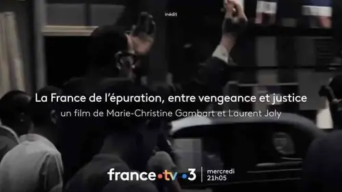La France de l’épuration, entre vengeance et justice : documentaire sur France 3 ce mercredi 2 avril