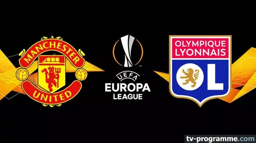 Manchester United - Lyon : match d'Europa League sur Canal + à 21 h