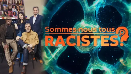 Sommes-nous tous racistes ? : Soirée-événement de France Télévisions contre le racisme et les discriminations le 17 juin