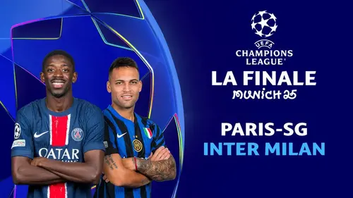 PSG - Inter Milan : Finale de Champions League en direct sur M6 et Canal+