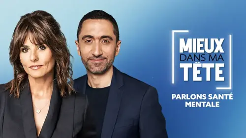 « Mieux dans ma tête » sur France 2 : une émission dédiée à la santé mentale ce 3 juin