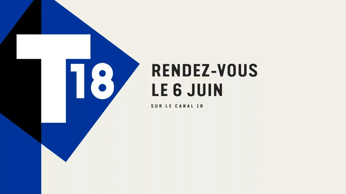 T18, la nouvelle chaîne généraliste de la TNT : ce qui vous attend dès le 6 juin