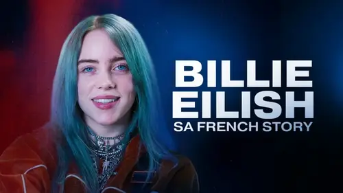 Billie Eilish, sa French Story : le documentaire événement à voir sur France 4 ce lundi 9 juin
