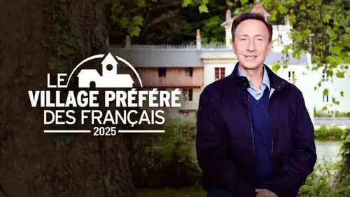 Quel sera le Village préféré des Français 2025 ? Liste, votes et diffusion