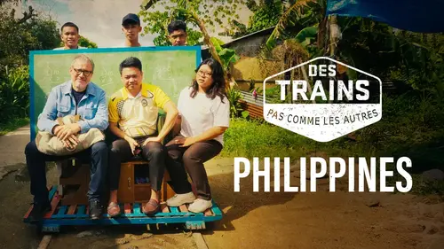 Des trains pas comme les autres : Philippe Gougler explore les Philippines sur France 5