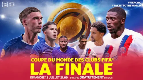 Chelsea - PSG finale de la Coupe du Monde des Clubs en direct sur TF1 et DAZN