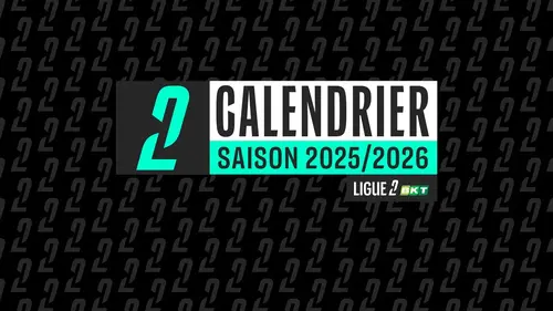 Ligue 2 : favoris, surprises et enjeux de la saison 2025-2026