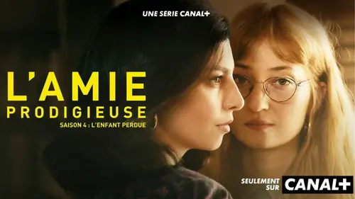 L’Amie prodigieuse saison 4 : une saison finale réussie sur Canal+