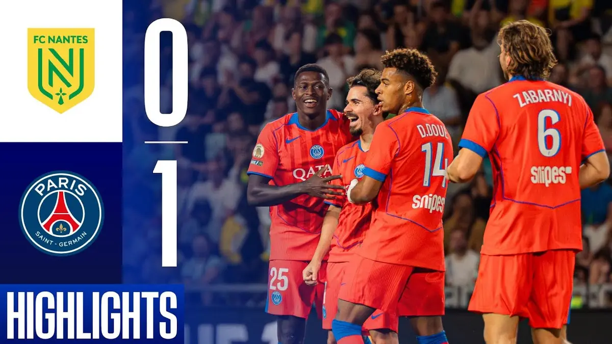 Nantes - PSG : résumé vidéo du match de Ligue 1. Victoire du PSG (0 - 1).