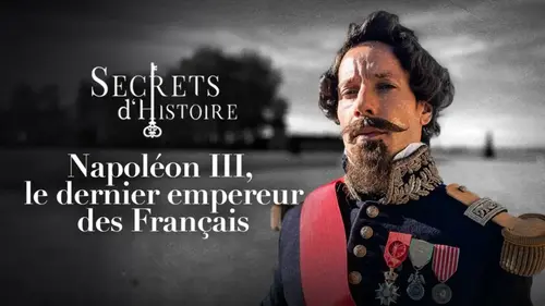 Secrets d’Histoire : Stéphane Bern retrace le destin de Napoléon III