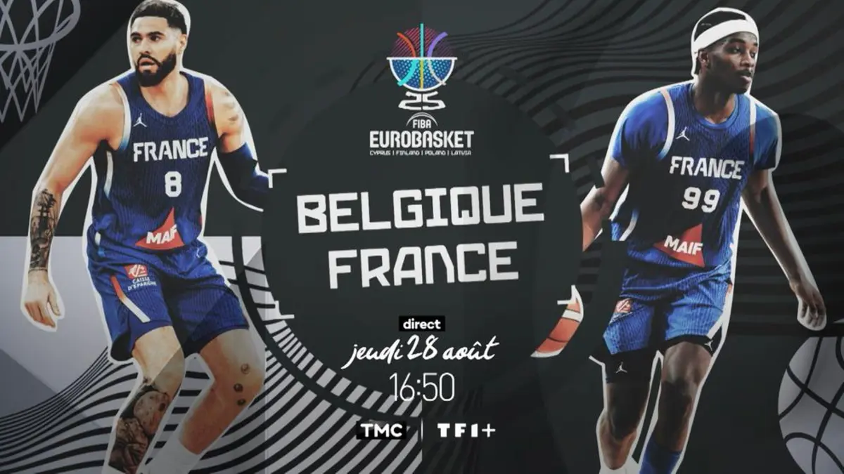 Belgique – France match en direct de l'EuroBasket 2025 à 17h00 sur TMC et Bein Sports