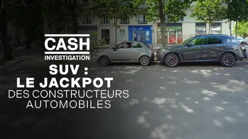 Cash Investigation (France 2) : SUV, le jackpot polluant des constructeurs
