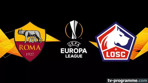 AS Roma - Lille match en direct de Ligue Europa à 18h45 sur Canal + Foot