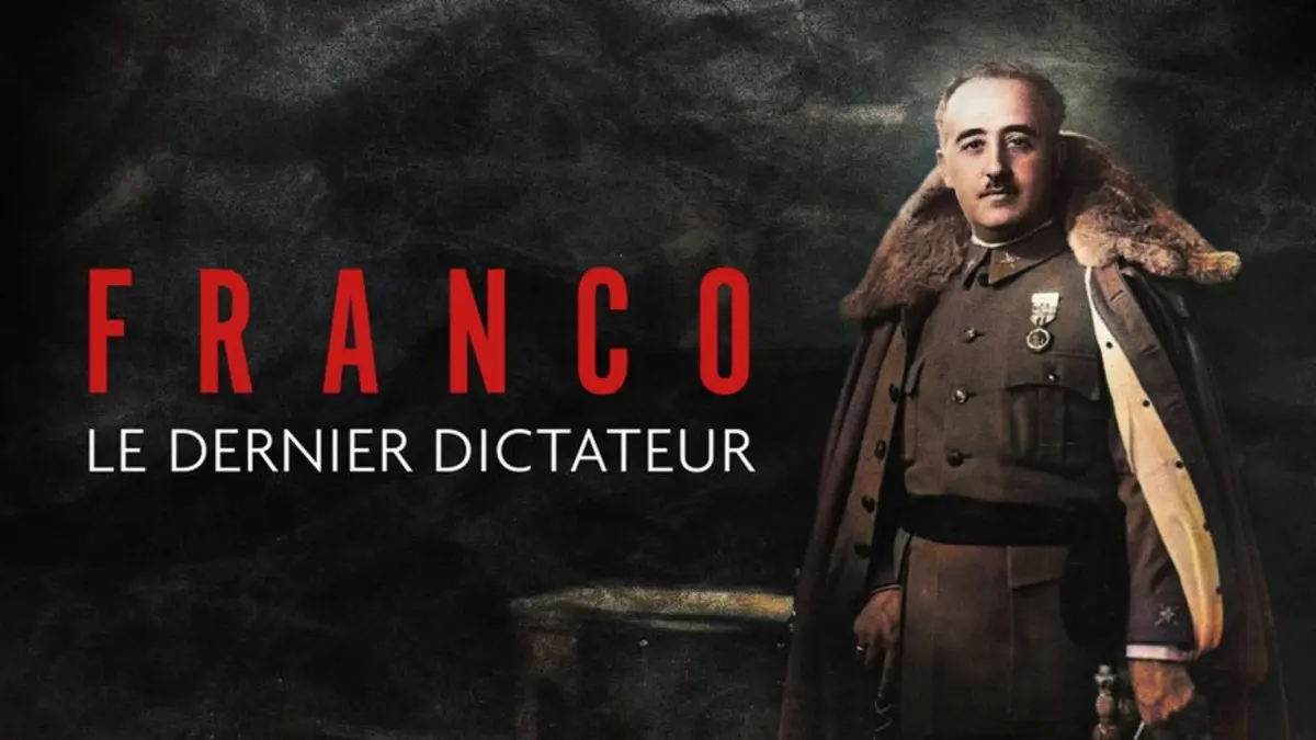 Franco, le dernier dictateur : documentaire France 5 sur 40 ans de pouvoir absolu