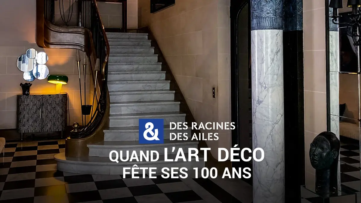 Des racines et des ailes célèbre les 100 ans de l’Art déco sur France 3